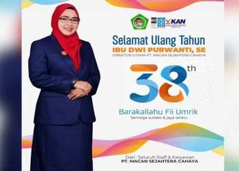 Selamat ulang tahun Ibu Dwi Purwanti, Direktur Utama PT Macan Sejahtera Cahaya