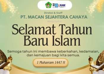 PT Macan Sejahtera Cahaya Sambut Tahun Baru Islam 1 Muharram 1447 H dengan Semangat Hijrah dan Harapan Baru