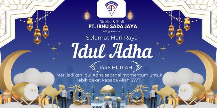 PT Ibnu Sada Jaya sambut Idul Adha 1446 H dengan doa dan harapan keberkahan