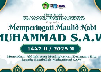 PT Macan Sejahtera Cahaya Mengucapkan Selamat Memperingati Maulid Nabi Muhammad SAW 1447 H / 2025 M
