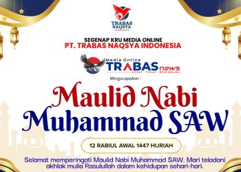 Trabasnews.com Mengucapkan Selamat Memperingati Maulid Nabi Muhammad SAW 1447 H / 2025 M