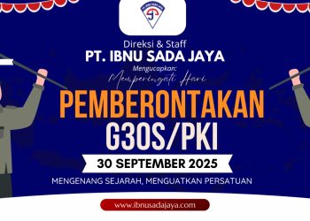 PT Ibnu Sada Jaya Peringati Tragedi G30S/PKI: Mengingat Sejarah, Menjaga Ideologi Bangsa