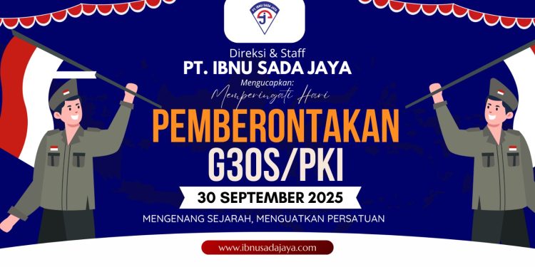 PT Ibnu Sada Jaya Peringati Tragedi G30S/PKI: Mengingat Sejarah, Menjaga Ideologi Bangsa