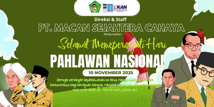 Semangat Juang Tak Pernah Padam: PT Macan Sejahtera Cahaya Peringati Hari Pahlawan 2025