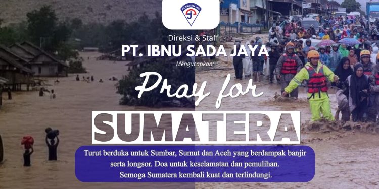 PT Ibnu Sada Jaya Sampaikan Duka Cita Atas Banjir dan Longsor di Sumut