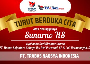 Trabasnews.com Sampaikan Duka Cita Atas Wafatnya Ayahanda Direktur Utama PT Macan Sejahtera Cahaya