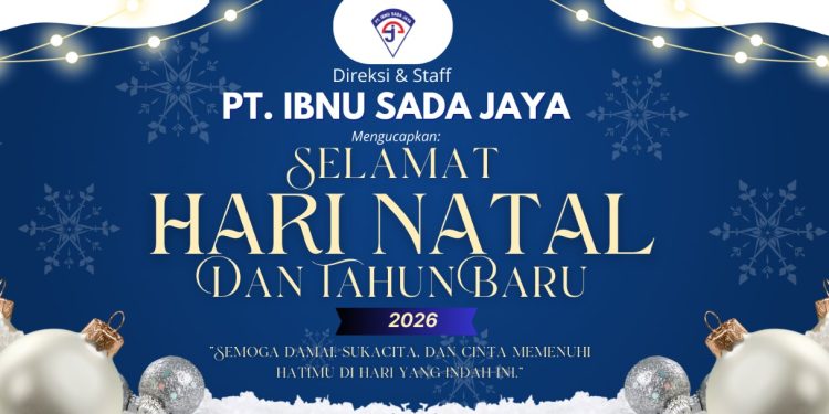 Natal dan Tahun Baru 2026, PT Ibnu Sada Jaya Ajak Perkuat Kebersamaan