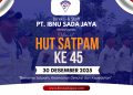 PT Ibnu Sada Jaya Cahaya Ucapkan Selamat HUT Satpam ke-45