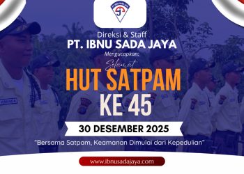 PT Ibnu Sada Jaya Cahaya Ucapkan Selamat HUT Satpam ke-45