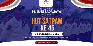 PT Ibnu Sada Jaya Cahaya Ucapkan Selamat HUT Satpam ke-45