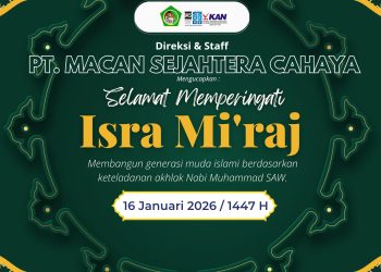 PT Macan Sejahtera Cahaya Ucapkan Selamat Memperingati Isra Miraj Nabi Muhammad SAW
