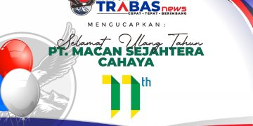 Trabasnews.com: Selamat HUT ke-11 PT Macan Sejahtera Cahaya, Semoga Semakin Jaya