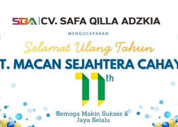 CV Safa Qilla Adzkia Ucapkan Selamat HUT ke-11 PT Macan Sejahtera Cahaya