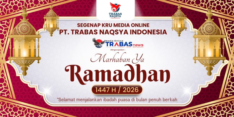 Trabasnews.com Sampaikan Ucapan Selamat Menjalankan Ibadah Puasa Ramadhan 1447 H