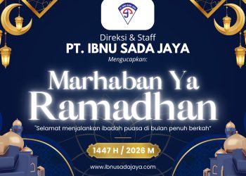 PT Ibnu Sada Jaya Ucapkan Selamat Menjalankan Ibadah Puasa Ramadhan 1447 H