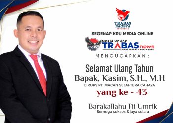 Trabasnews.com Ucapkan Selamat Ulang Tahun Direktur Operasional PT Macan Sejahtera Cahaya Kasim SH MH