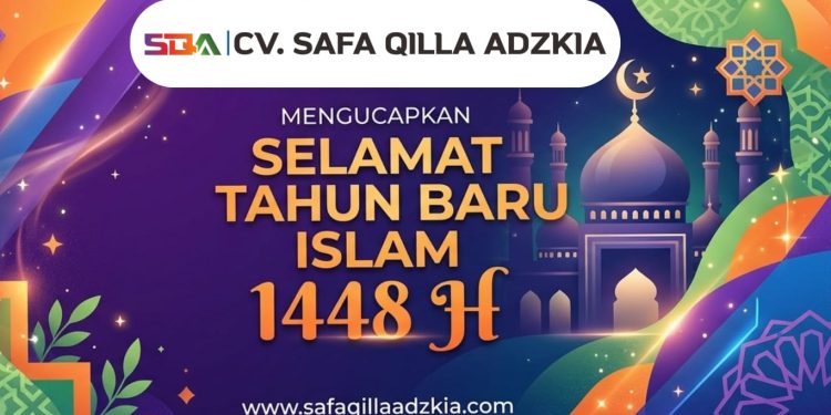 CV Safa Qilla Adzkia Sampaikan Ucapan Selamat Tahun Baru Islam 1448 Hijriah