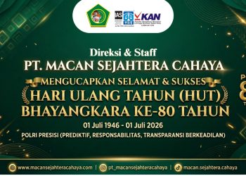 PT Macan Sejahtera Cahaya Ucapkan Selamat HUT Bhayangkara ke-80, Apresiasi Dedikasi Polri untuk Negeri