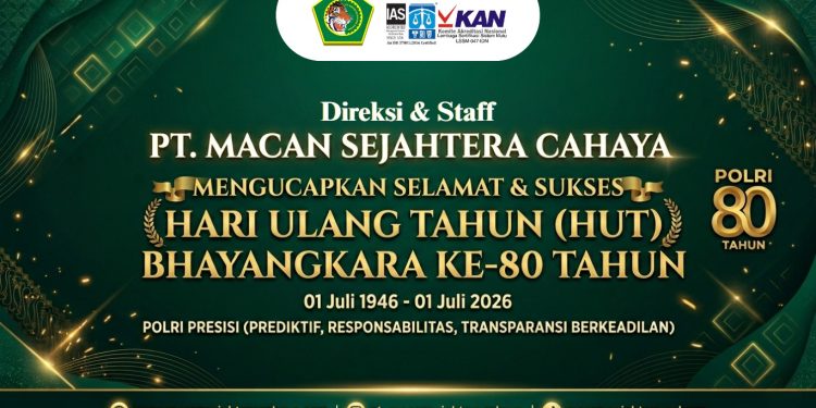 PT Macan Sejahtera Cahaya Ucapkan Selamat HUT Bhayangkara ke-80, Apresiasi Dedikasi Polri untuk Negeri