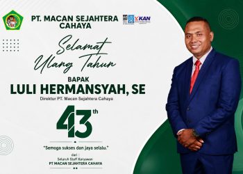 Direksi dan Seluruh Staf PT Macan Sejahtera Cahaya Ucapkan Selamat Ulang Tahun ke-43 untuk Direktur Luli Hermansyah