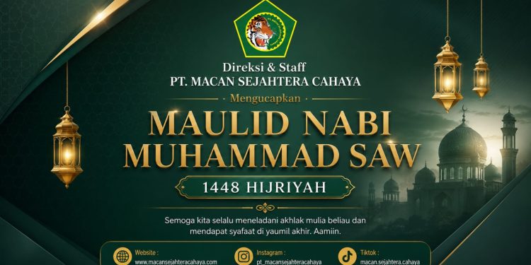 PT Macan Sejahtera Cahaya Mengucapkan Selamat Memperingati Maulid Nabi Muhammad SAW