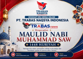 Trabasnews Peringati Maulid Nabi Muhammad SAW, Momentum Meneladani Akhlak Rasulullah