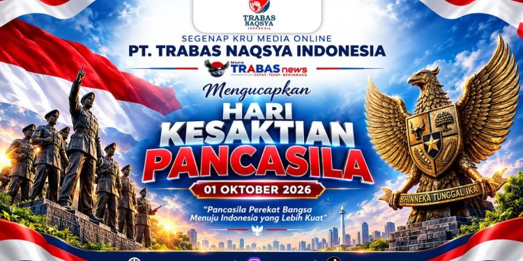 Trabasnews Ucapkan Selamat Hari Kesaktian Pancasila 2026, Perkokoh Persatuan Bangsa