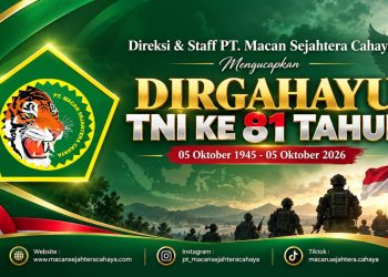 PT Macan Sejahtera Cahaya Ucapkan Dirgahayu TNI ke-81: Teruslah Mengabdi untuk Negeri